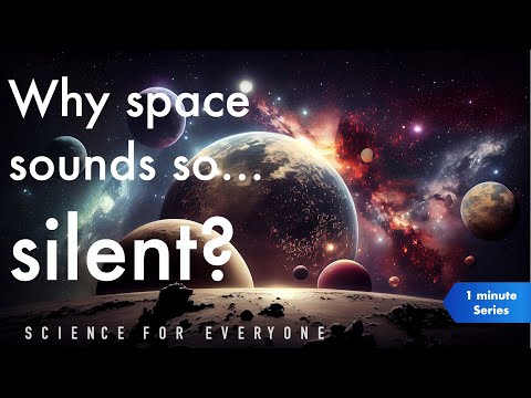 Why space sounds so… silent?