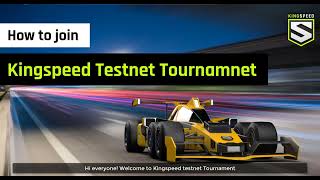 KingSpeed Testnet Tournament - How to create Testnet Wallet to join the game?