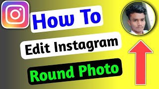 How to Create Instagram Circle Image || Instagram Round Photo🔥👌