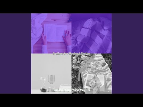 Dream Like Music for Quiet Study Time