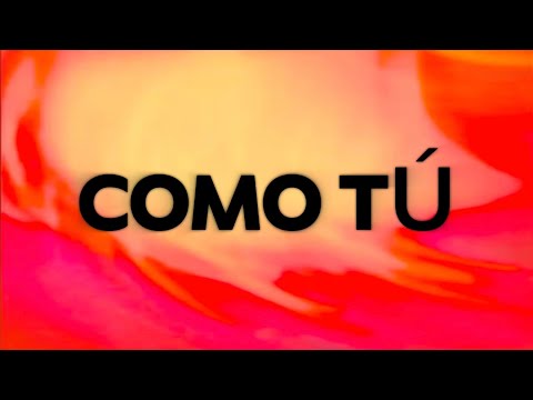 Luna Luna - Como Tú (Lyric Video)