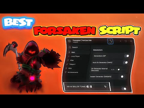 Forsaken Script – Auto Instant Generator, Auto Kill All, Inf Speed, Inf Stamina, Auto Win and More!