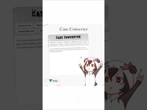 Case Converter using Vue.js #shorts #javascript #vuejs #html5