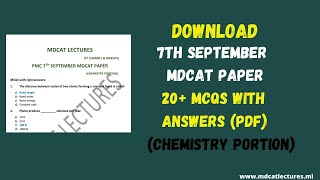 7th September PMC MDCAT Paper with keys| Chemistry Portion| NMDCAT 2021| MDCAT LECTURES| Solved |