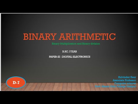 Binary Arithmetic : Multiplication & Division