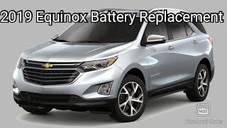 2019 Chevrolet Equinox Battery Replacement