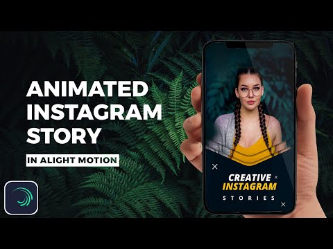 Animated Instagram Story - Alight Motion Tutorial
