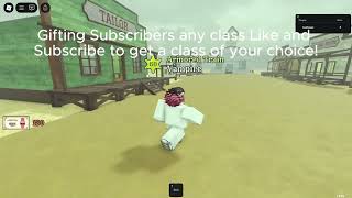 Gifting classes in dead rails!