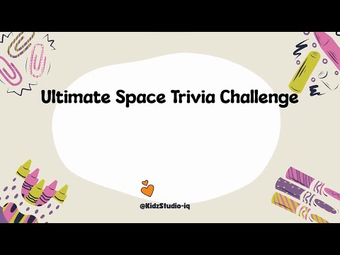 🚀 Explore the Cosmos: Ultimate Space Trivia Challenge!  - Quiz for Kidzs🌌✨