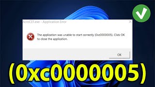 How to fix error code (0xc0000005) on Windows 10 and 11 - tutorial