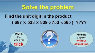 SSC maths tricks, how to find unit digit, ssc maths problem solution with explanation