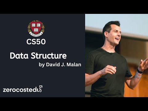 CS50’s Data Structures  - Full University Course