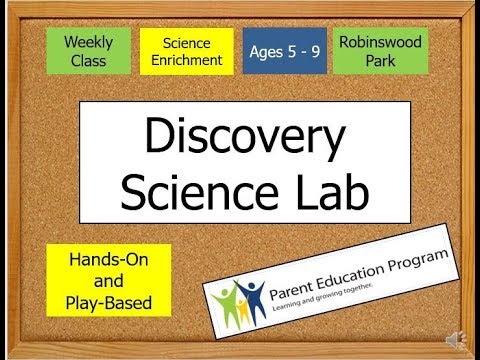 Discovery Science Lab // Bellevue College Parent Education Program