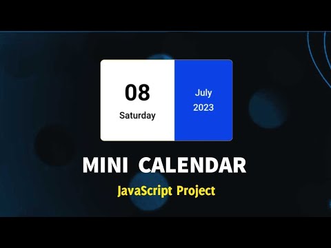 How To Create a Mini Calendar Using HTML CSS and JavaScript