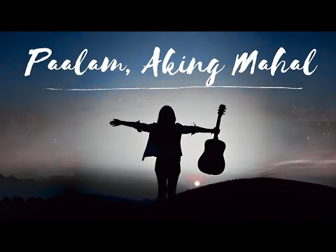 Paalam, Aking Mahal - Video Official