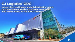 CJ Logistics | CJ Logistics’ Global Distribution Center (GDC)