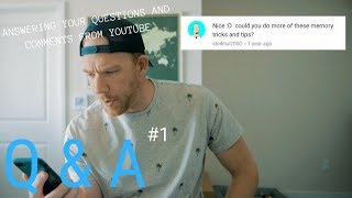 Q & A #1 // RANDOM MEMORY TIPS 18.8