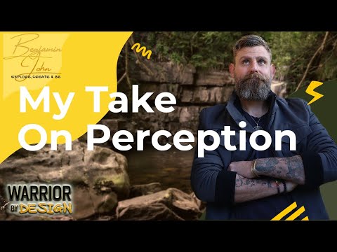 Perception and how to use it to our advantage