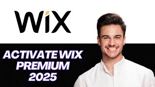 NEW | How to Activate Wix Premium Plan After Purchase (Full Setup Guide 2025)