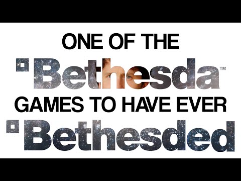 Starfield is one of the Bethesda games to have ever Bethesded