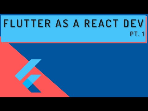 Flutter As A React Dev, pt  1