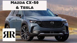 Ep 42: Mazda CX-50 and Tesla | The Road Reflected