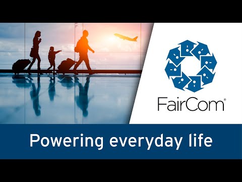 FairCom Powers Everyday Life