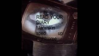 Måneskin - READ YOUR DIARY sped up / nightcore