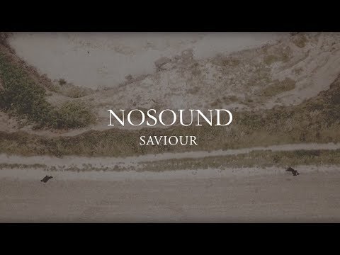 NOSOUND - Saviour (from new album Allow Yourself)