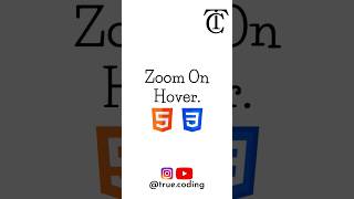Zoom On Hover | Zoom On Hover Using Html & Css. | @true.coding | #html #css #new #coding #learn