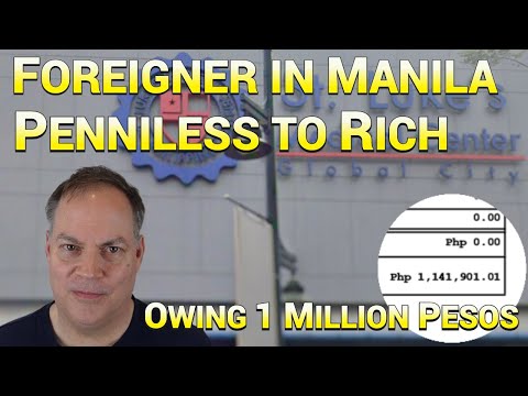 Manila: A Foreigner from Penniless to Rich (the Top 1%)