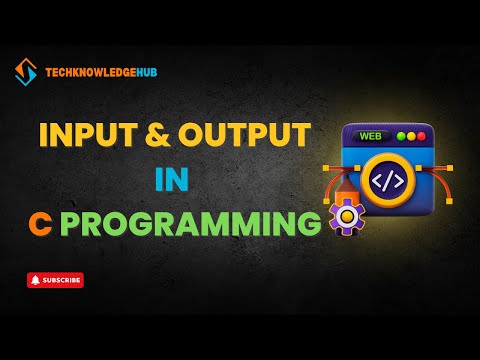 🔴 C Programming Tutorial: Master Input and Output Functions | Beginners to Pro 🚀