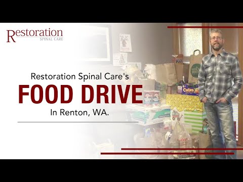RESTORATION SPINAL CARE'S FOOD DRIVE IN RENTON, WA.