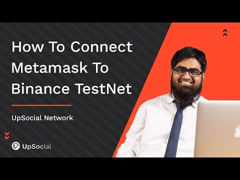 How To Connect Metamask To Binance TestNet