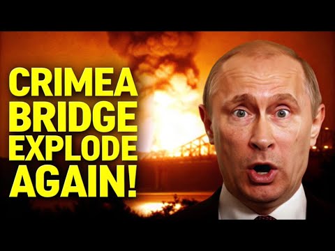 Kremlin in Panic as Crimean Bridge Blown Up Again!