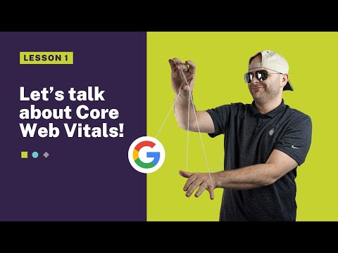 LESSON ONE: Core Web Vitals