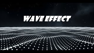Random Dot Wave Effect (N0 Talk).