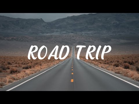 Road Trip - An Indie/Pop/Folk/Rock Acoustic Chill Playlist | Wanderlust Journeys