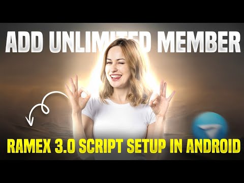 [ 2023 ] How To Set-up Ramex 3.0 Script In Android  And Add Unlimited Member in Telegram Group 🔥