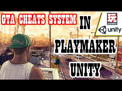 Remaking The Unique Game Mechanics on Playmaker Unity GTA Part 2( Cheats System)
