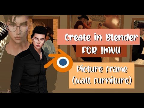Create in Blender for Imvu: Picture frame (pt. 1)