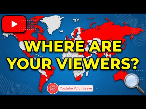 How to Check Country of Your Audience on YouTube | YouTube With Saave