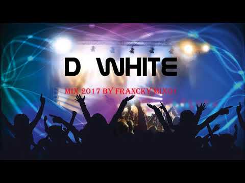 d. white mix 2017 by francky mix01( italo disco)