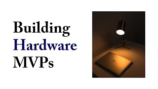 Can Hardware Startups Be Lean?