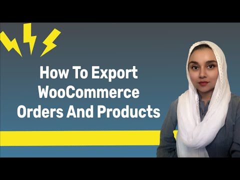 How To Export WooCommerce Orders & Products | Export Woocommerce Orders |Export Woocommerce Products