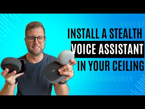 How to Install a STEALTH Voice Assistant In Your Ceiling