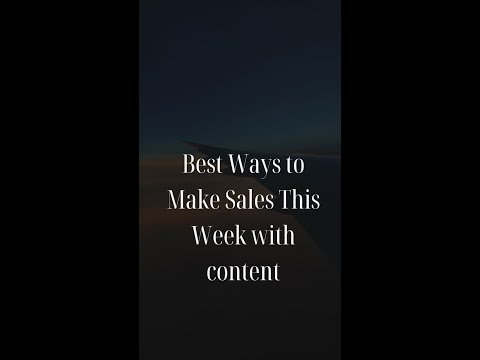 The Best ways to make sales with your content
