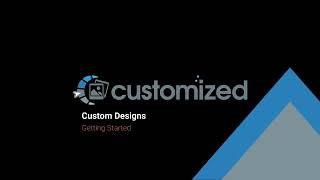 Getting Started - Creating a Custom Design