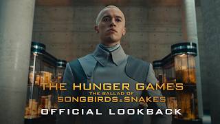 The Hunger Games: The Ballad of Songbirds and Snakes (2023) Official Lookback
