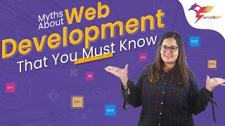 Myths About Web Development That You Must Know